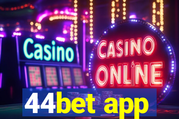 44bet app